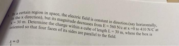 Solved In a certain region in space, the electric field is | Chegg.com
