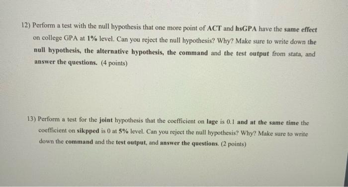 Solved 11) Perform a test for the hypothesis that male and | Chegg.com