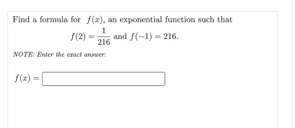 Solved Find a formula for f(x), an exponential function such | Chegg.com