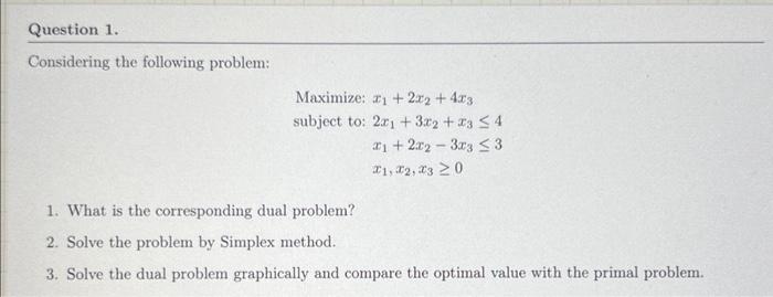 Solved Considering The Following Problem: Maximize: | Chegg.com