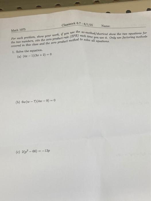 Solved Math 1075 Classwork 6.7 - 6/1/21 Name: the two | Chegg.com