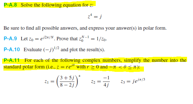 Solved P-A.8 Solve The Following Equation For Z : Z4=j Be | Chegg.com