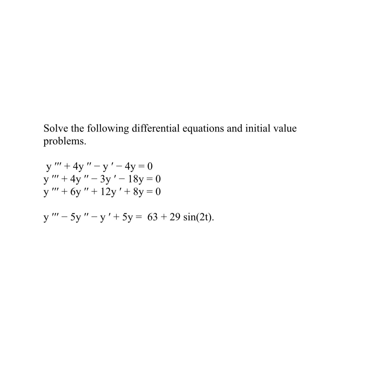 Solved Solve the following differential equations and | Chegg.com