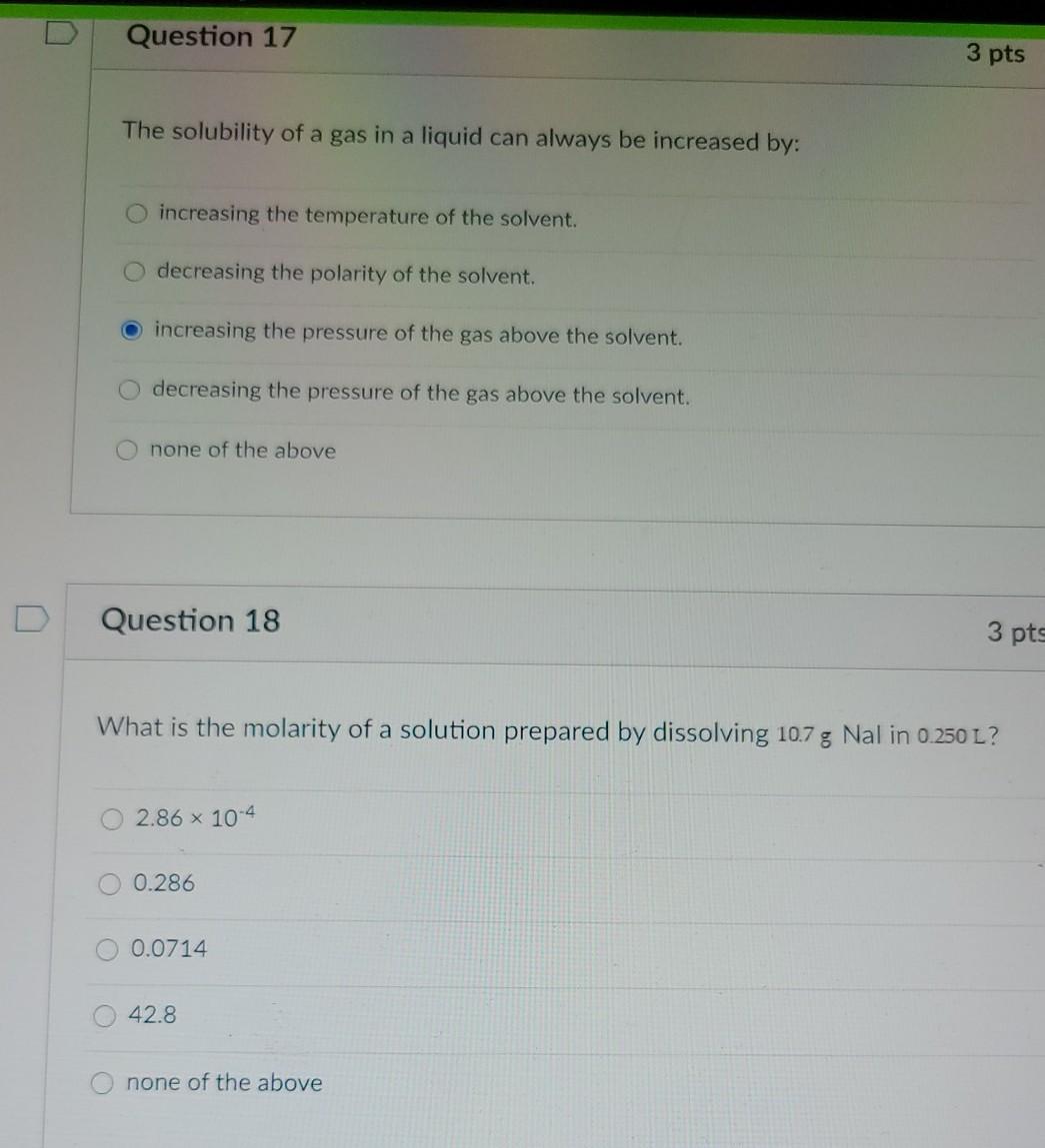 Solved Question 17 3 pts The solubility of a gas in a liquid | Chegg.com