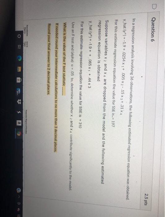 Solved Question 6 2.5 pts In a regression analysis involving | Chegg.com
