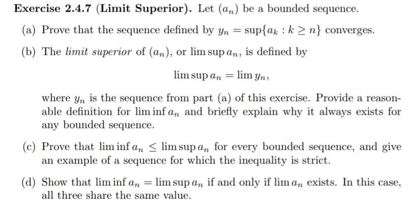 Solved Exercise 2.4.7 (Limit Superior). Let (an) be a | Chegg.com