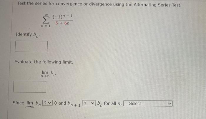 Solved Test the series for convergence or divergence using | Chegg.com