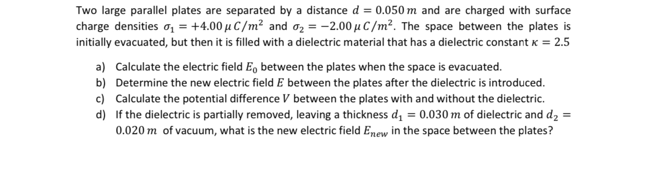 Solved Two large parallel plates are separated by a distance | Chegg.com