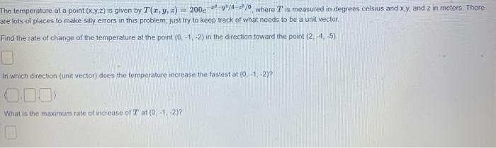 Solved The temperature at a point (X.y.z) is given by To, y | Chegg.com