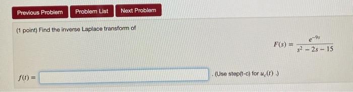 Solved The Unit Step Function: Problem 9 Previous Problem | Chegg.com