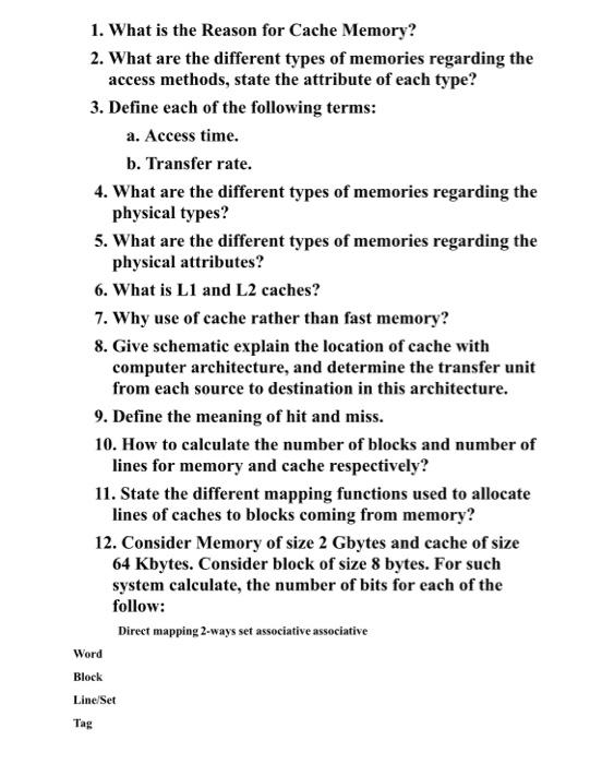 Solved 1. What is the Reason for Cache Memory? 2. What are | Chegg.com