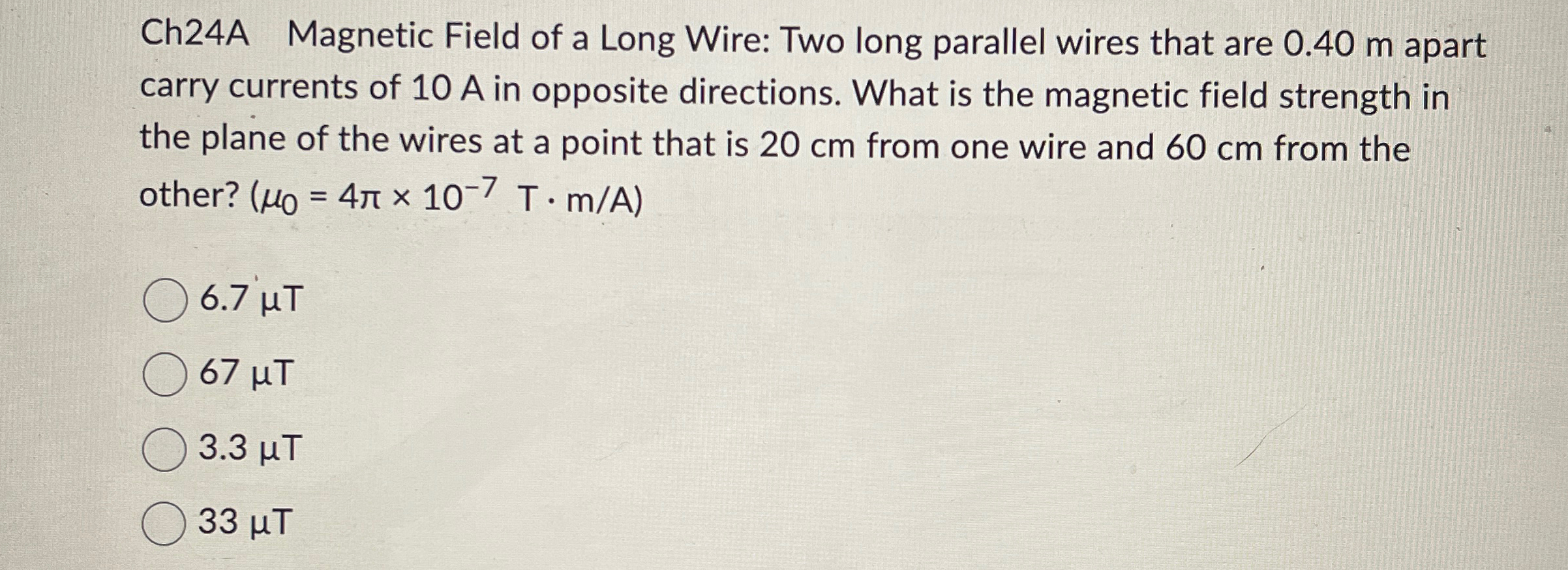 Solved Ch24A Magnetic Field of a Long Wire: Two long | Chegg.com