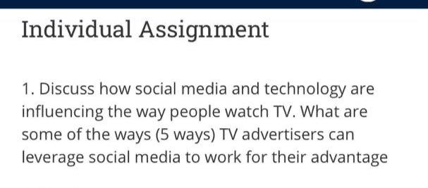 Solved Individual Assignment 1. Discuss how social media and | Chegg.com