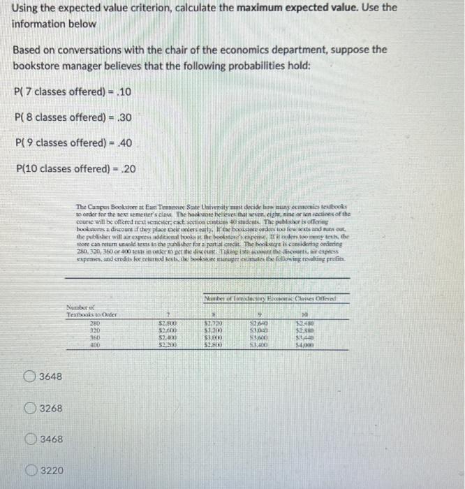 Solved Using the expected value criterion, calculate the | Chegg.com