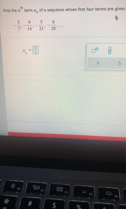 Solved th Find then term a of a sequence whose first four | Chegg.com