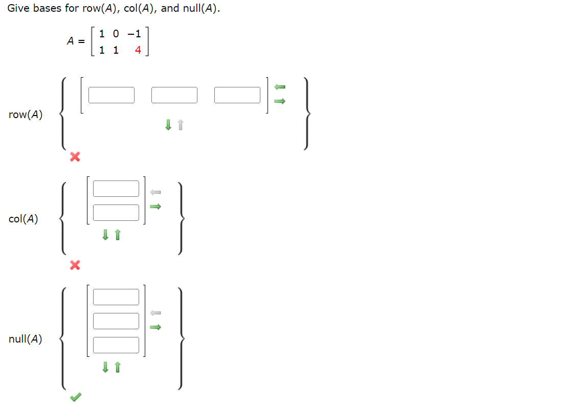 Solved Give bases for row(A),col(A), ﻿and null (A). | Chegg.com