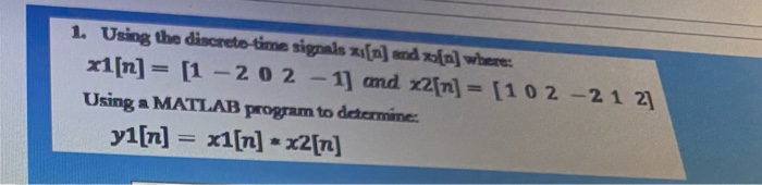 Solved solve by MATLAB code and show me the code and the | Chegg.com