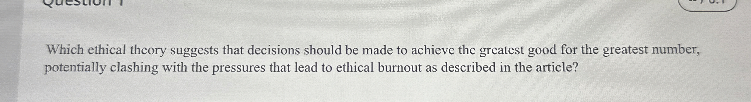 Solved Which ethical theory suggests that decisions should | Chegg.com
