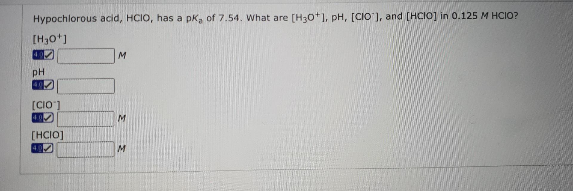 Solved Hypochlorous acid, HCIO, has a pka of 7.54. What are | Chegg.com