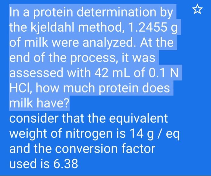 Solved In a protein determination by the kjeldahl method,