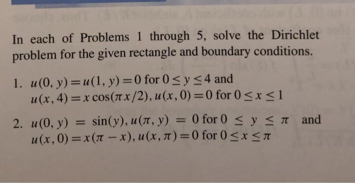 Solved In Each Of Problems 1 Through 5, Solve The Dirichlet | Chegg.com