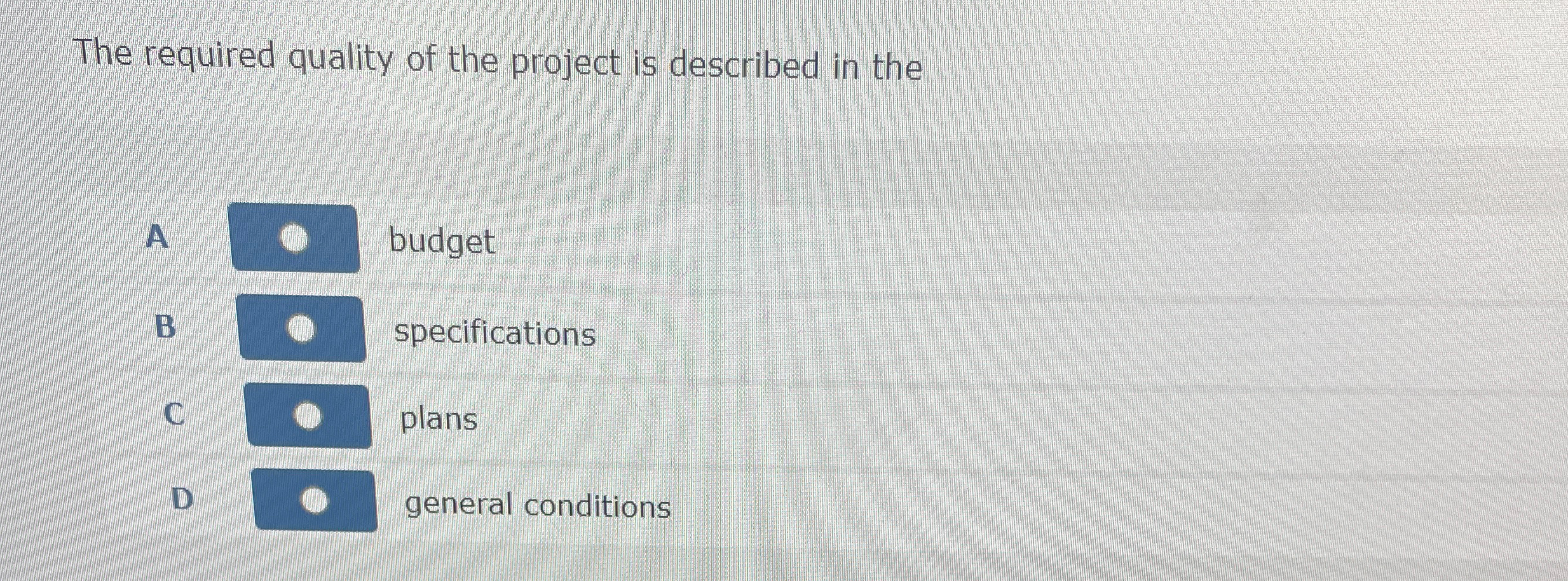 Solved The required quality of the project is described in | Chegg.com