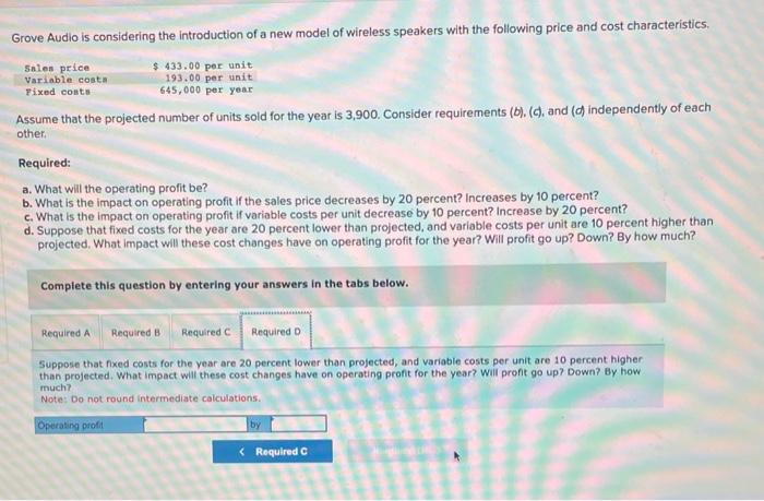 Solved Grove Audio is considering the introduction of a new | Chegg.com