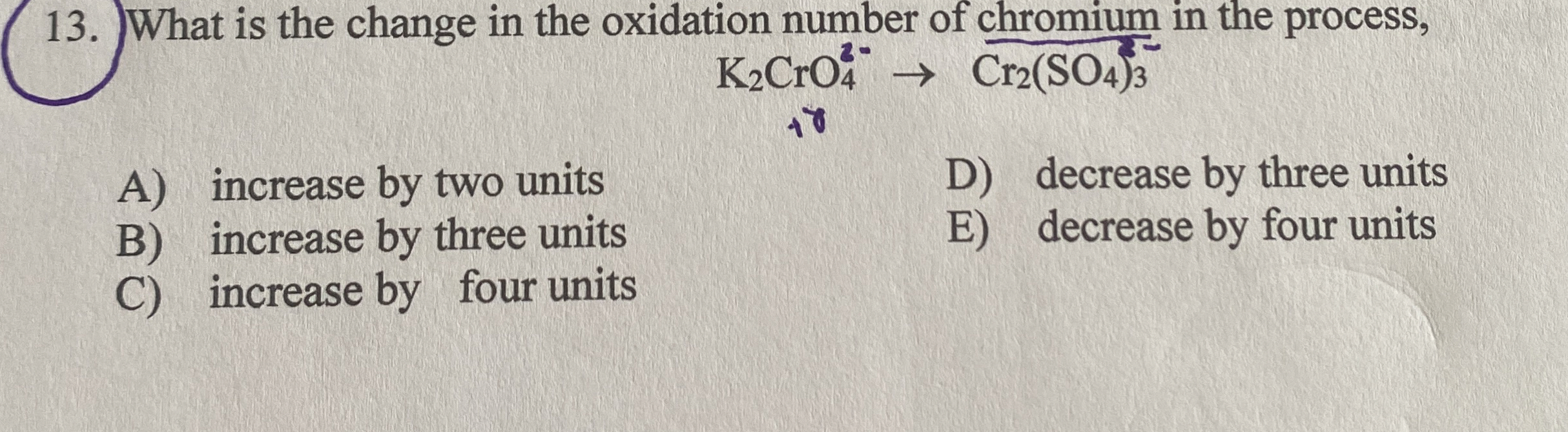 Solved What is the change in the oxidation number of | Chegg.com
