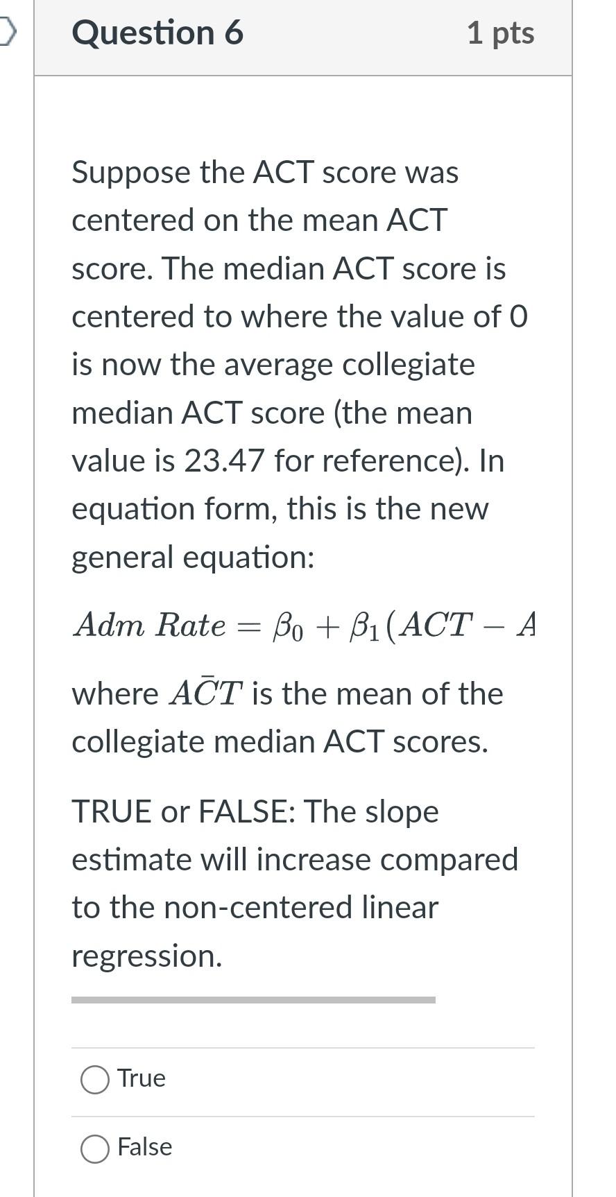 Solved Suppose The Act Score Was Centered On The Mean Act Chegg Solved Suppose The Act Score Was Centered On The Mean Act Chegg