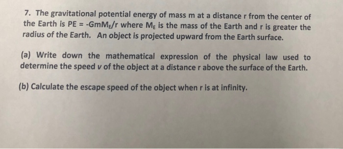 Solved 7. The gravitational potential energy of mass m at a | Chegg.com