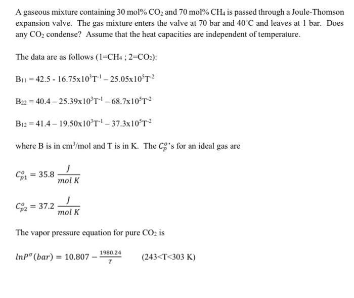 A gaseous mixture containing 30 mol%CO2 and 70 | Chegg.com