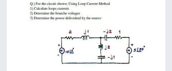 Solved Q.) For the circuit shown: Using Loop Current Method | Chegg.com