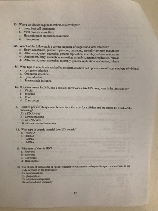 Solved 83. Where do viruses acquire membranous envelopes? a. | Chegg.com