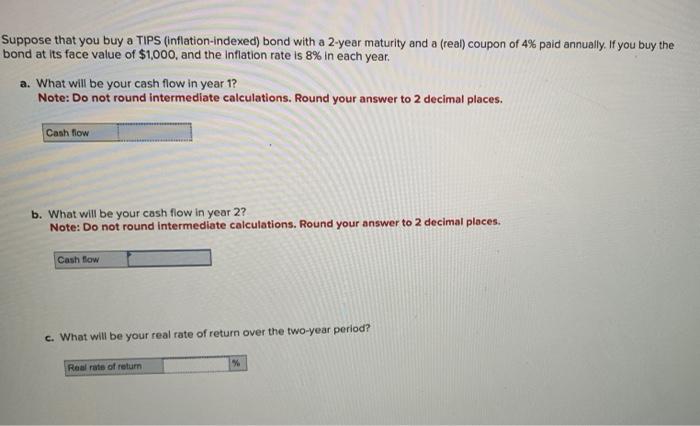 Solved Suppose That You Buy A TIPS (inflation-indexed) Bond | Chegg.com
