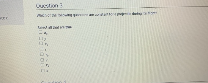 Solved Question 3 Which of the following quantities are | Chegg.com