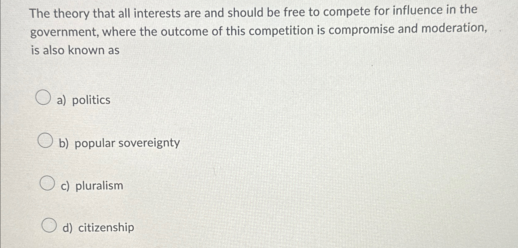 Solved The theory that all interests are and should be free | Chegg.com