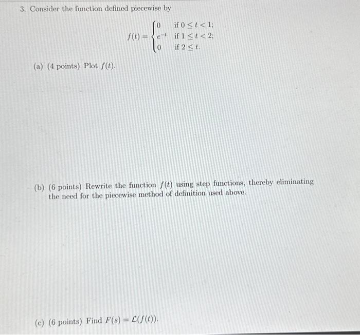Solved 3. Consider the function defined piecewise by | Chegg.com