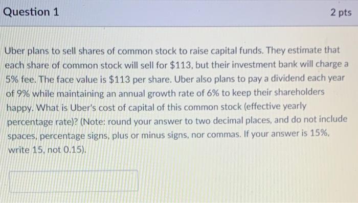 Solved Question 1 2 pts Uber plans to sell shares of common 