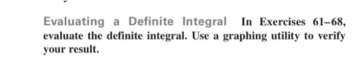 Solved Evaluating a Definite Integral In Exercises 31–36, | Chegg.com