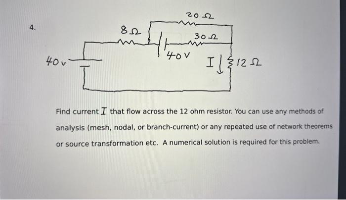 Solved Find current I that flow across the 12ohm resistor. | Chegg.com