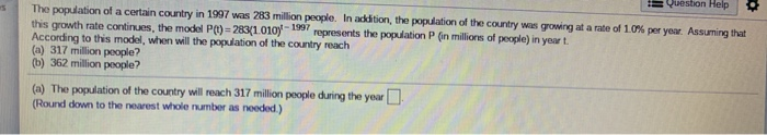 Solved !!! Question Help The population of a certain country | Chegg.com