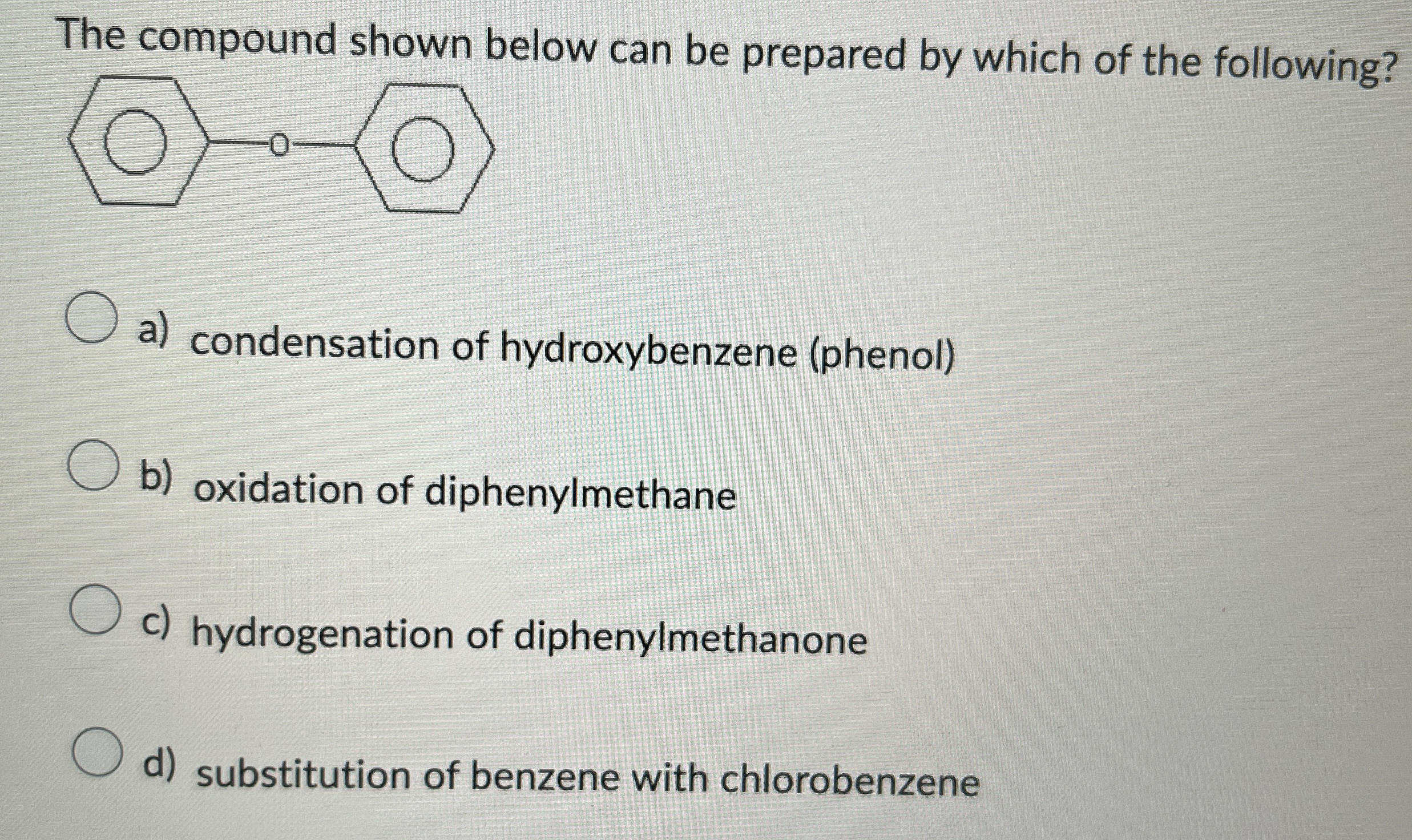 Solved The compound shown below can be prepared by which of | Chegg.com