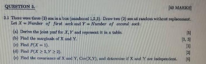 Solved QUESTION 3. [40 MARKS] 3.1 There were three (3) sox | Chegg.com