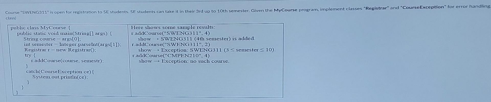 Solved class) public class MyCourse \{ public static void | Chegg.com