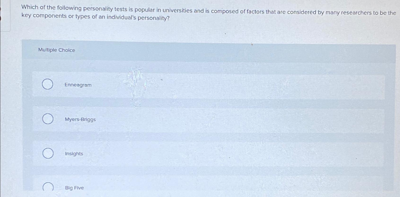 Solved Which Of The Following Personality Tests Is Popular | Chegg.com