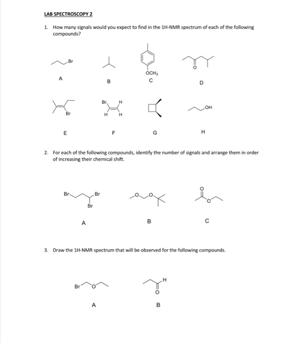 Solved LAB SPECTROSCOPY 2 1. How many signals would you