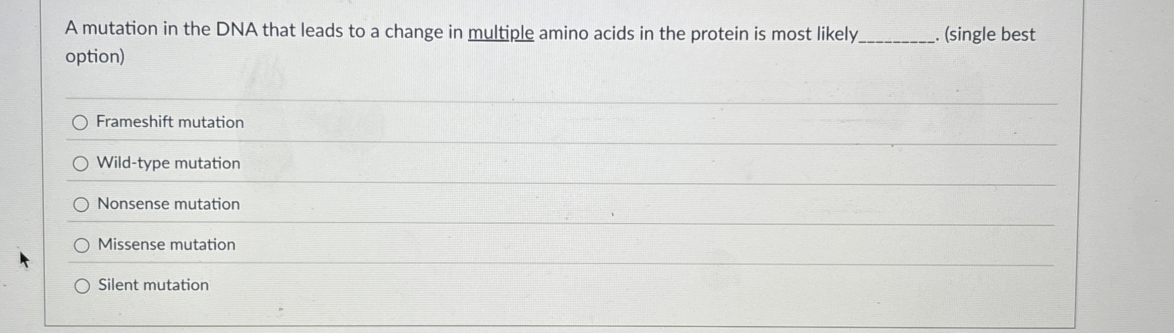 Solved A mutation in the DNA that leads to a change in | Chegg.com