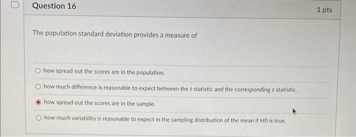 Solved Question 16 1 pts The population standard deviation | Chegg.com
