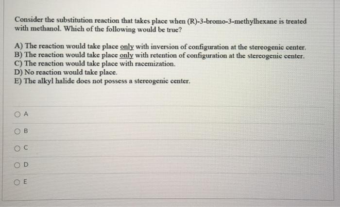 Solved Consider the substitution reaction that takes place | Chegg.com