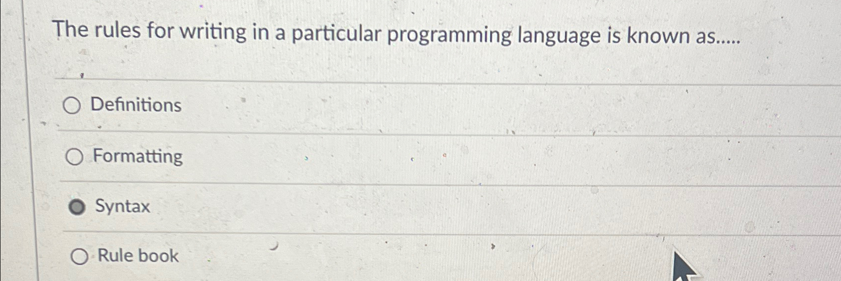 Solved The rules for writing in a particular programming | Chegg.com